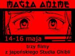 Magia Anime - Trzy filmy z japoskiego studia Ghibli