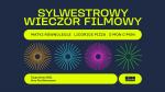 Sylwestrowy Wieczr Filmowy 2021