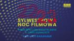 Sylwestrowa Noc Filmowa 2022/2023