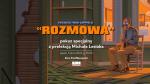 Rozmowa - pokaz specjalny z prelekcj Michaa Lesiaka