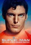 Super/Man: Historia Christophera Reeve