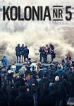 Premiera z Instytutem Francuskim: Kolonia nr 5