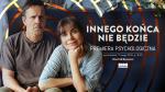 Premiera Psychologiczna: Innego końca nie będzie