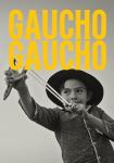 Gaucho Gaucho - pokaz przedpremierowy (MOS)
