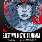 5. Festiwal Muzyki Filmowej - pasmo filmowe + akademie